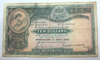 Hong Kong $10 Ten Dollars Hongkong Shanghai Banking Corp 1948 Large Size Note