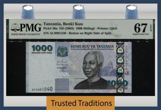 Tt Pk 36a 2003 Tanzania 1000 Shilingi J.  Nyerere Pmg 67 Epq Tied As Best