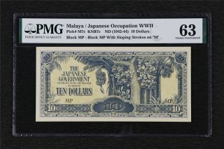 1942 - 44 Malaya / Japanese Occupation Wwii 10 Dollars Pick M7c Pmg 63 Choice Unc