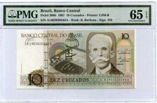 Brazil 10 Cruzados,  1987,  P - 209b,  Pmg 65 Epq,  Gem Unc World Currency