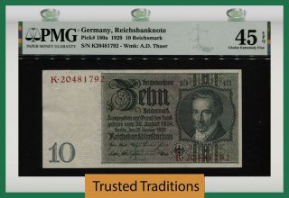 Tt Pk 180a 1929 Germany Reichsbanknote 10 Reichsmark Pmg 45 Epq Choice Ext Fine