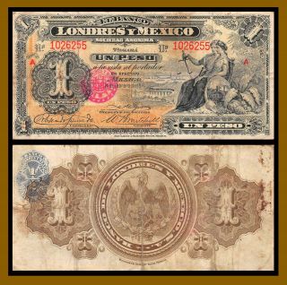 Mexico 1 Peso,  1914 P - S240 Londres Serie A Left Seal Cir