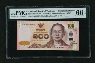 2015 Thailand Bank Of Thailand " Commemorative " 100 Baht Pick 127a Pmg 66 Epq Unc