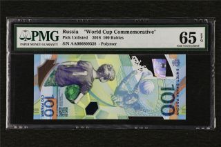 2018 Russia " World Cup Commemorative " 100 Rubles Pick Unl Pmg 65 Epq Gem Unc