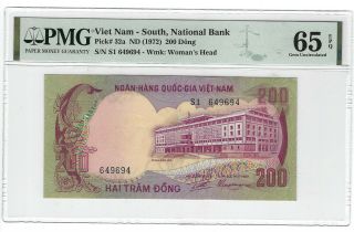 P - 32a 1972 200 Dong,  South Viet Nam,  National Bank,  Pmg 65epq Gem