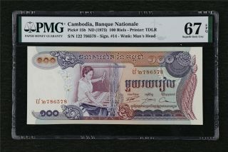 1973 Cambodia Banque Nationale 100 Riels Pick 15b Pmg 67 Epq Gem Unc