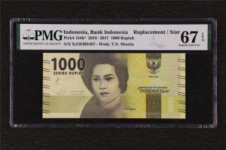 2016/2017 Indonesia Bank 1000 Rupiah Replacement Pick 154b Pmg 67 Epq Unc