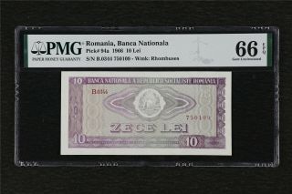 1966 Romania Banca Nationala 10 Lei Pick 94a Pmg 66 Epq Gem Unc