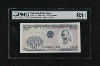 1985 Viet Nam State Bank 50 Dong Pick 97a Pmg 65 Epq Gem Unc