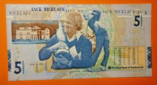 Scotland : Jack Nicklaus Commemorative 5 Pound Note 2005.  Unc