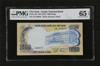 1972 Viet Nam - South National Bank 1000 Dong Pick 34a Pmg 65 Epq Gem Unc