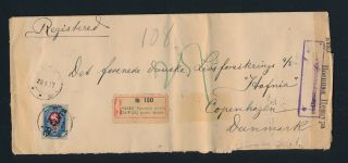 China.  1917.  Russia.  Russian Post In China.  Registered Censored Cover To Denmark