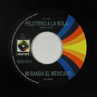 Latin 45 - Mi Banda El Mexicano - Pelotero A La Bola - Musart Mexico - Mp3