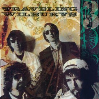 The Traveling Wilbur - The Traveling Wilburys,  Vol.  3 [new Vinyl Lp]