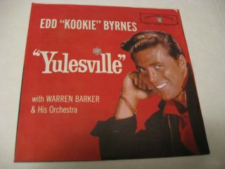 Edd " Kookie " Byrnes/ Yulesville B/w Lonely Christmas/ Warner Bros/ Pic Sleeve