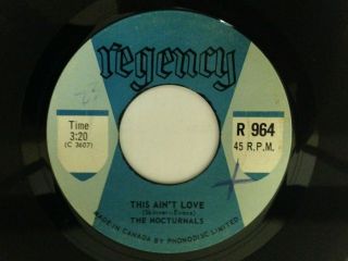 Rare Canadian 45 By The Nocturnals " This Ain 