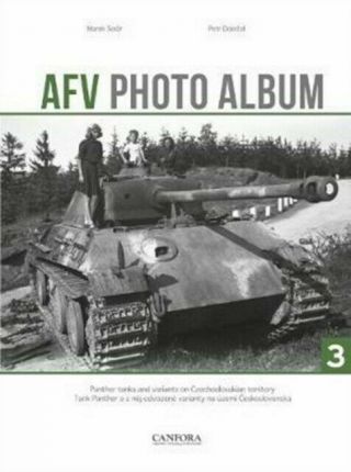 Afv Photo Album Vol.  3 Panther Tanks & Variants In Czechoslovakia Ww2 Panzer Tank