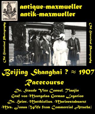Racecourse Shanghai Beijing ? Staude Graf Montgelas Matthiolius - Orig ≈ 1907