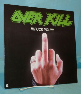 Overkill Fuck You 1987 Vinyl Ep Megaforce Worldwide Records 781 792 - 1 Europe