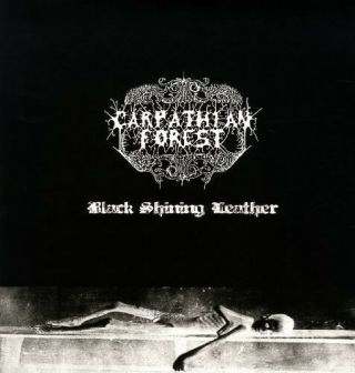 Carpathian Forest - Black Shining Leather [new Vinyl Lp]