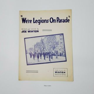 Ww2 Sheet Music - 1943 Legions On Parade - Military Photo - Joe Winton - Sm108