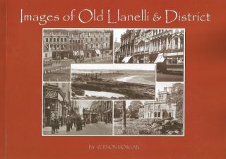 Images Of Old Llanelli & District
