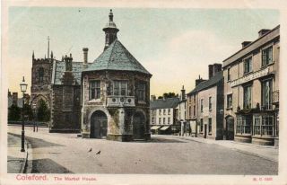 Old Postcard " Coleford,  The Market House "