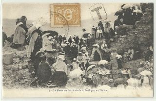 Judaica Palestine Old Postcard Mass On Mount Tabor Ottoman Post To Pay Cachet