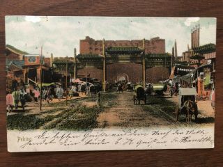 China Old Postcard Chinese Gate Arch Street People Peking To Germany 1906