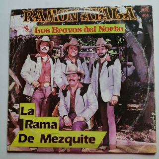 Ramon Ayala Los Bravos Del Norte " La Rama De Mezquite " Lp Vinyl Mexico Rare Vg
