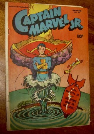 Captain Marvel Jr.  Comics 53 Fawcett Classic Atomic Bomb Cover/story Master