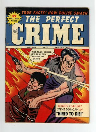 Perfect Crime 13 Vg 4.  0 - Awesome Cover - Extremely Rare Issue - 1951