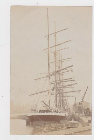 Great Old Real Photo Card Four Masted Iron Sailing Ship Matterhorn At Hull 1905
