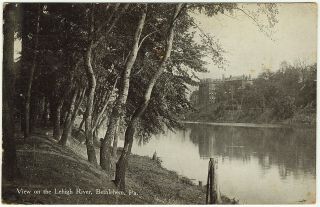 1912 Bethlehem Pa View On The Lehigh River South Rare Old Antique Db Postcard
