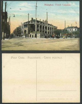 China Old Colour Postcard French Consulate Shanghai Street Scene Rickshaw Coolie