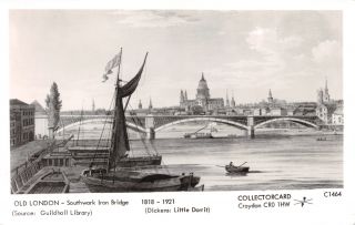 R231482 Old London.  Southwark Iron Bridge.  Guildhall Library.  Little Dorrit.  Cro