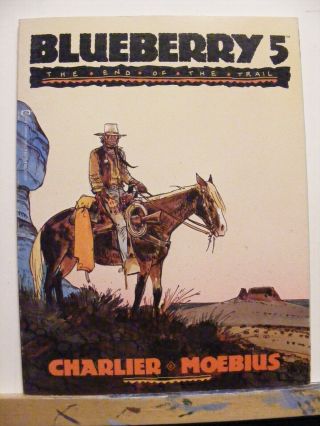 Charlier & Moebius Epic Blueberry 5 The End Of The Trail 1990