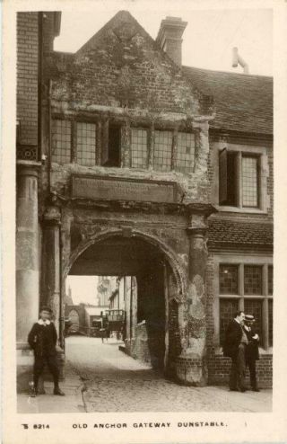 Real Photo Postcard Of Old Anchor Gateway,  Dunstable,  Bedfordshire By Kingsway