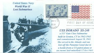 Uss Dorado Ss - 248 Ww Ii Lost Diesel Submarine Photo Cachet First Day Of Issue