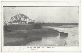 1925 Santa Cruz,  California - Hotel Del Mar Advertising - Vintage Postcard
