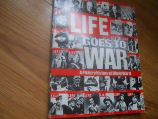 Life Goes To War - Picture History Of Ww2 1977 Sc