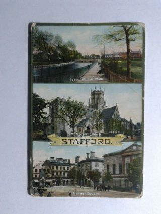 Views Of Stafford - Old Postcard (1913)