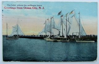 Vintage 1913 Postcard The Inlet Where Sailboats Leave Ocean City N.  J.
