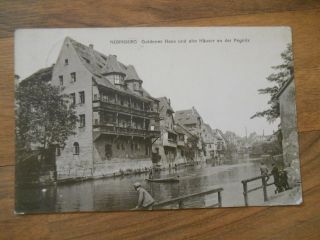 Old Vintage Antique Postcard Nurnberg Germany Golden House & Old Houses Pegnitz