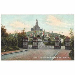 Kimberley The Cemetery,  Nottinghamshire,  Old Postcard,  Clumber Series