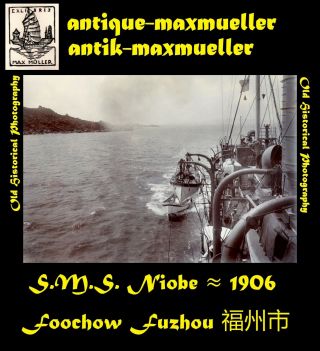 China Fuzhou S.  M.  S.  Niobe In Foochow 2x - Orig Photos ≈ 1906