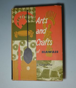Rare Vintage Book Arts And Crafts Of Hawaii Bishop Museum Press Polynesian