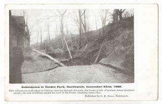 Cheshire Northwich Subsidence In Verdin Park Dec 22nd 1908vintage Postcard 3.  11