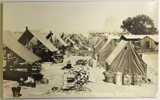 Vintage Wh Horne Rppc Postcard C.  1914 " Camp Scene On The Mexican Border " (c799)