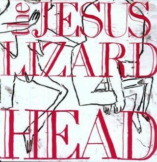 The Jesus Lizard - Head [remastered] [bonus Tracks] [deluxe Edition] [new Vinyl